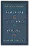 Essentials of Christian Theology - Foundations of the Christian Faith